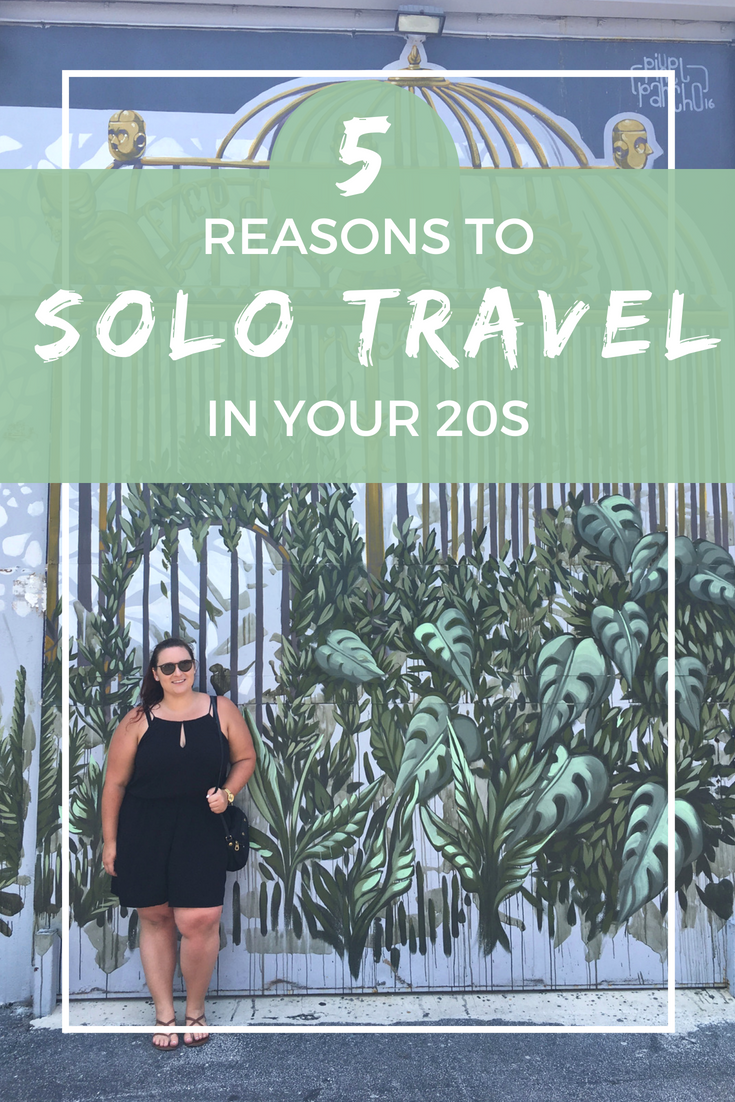 5 reasons to solo travel in your 20s
