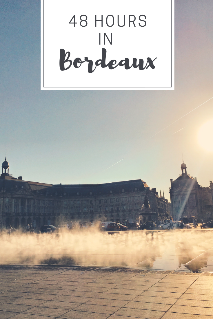48 Hours in Bordeaux