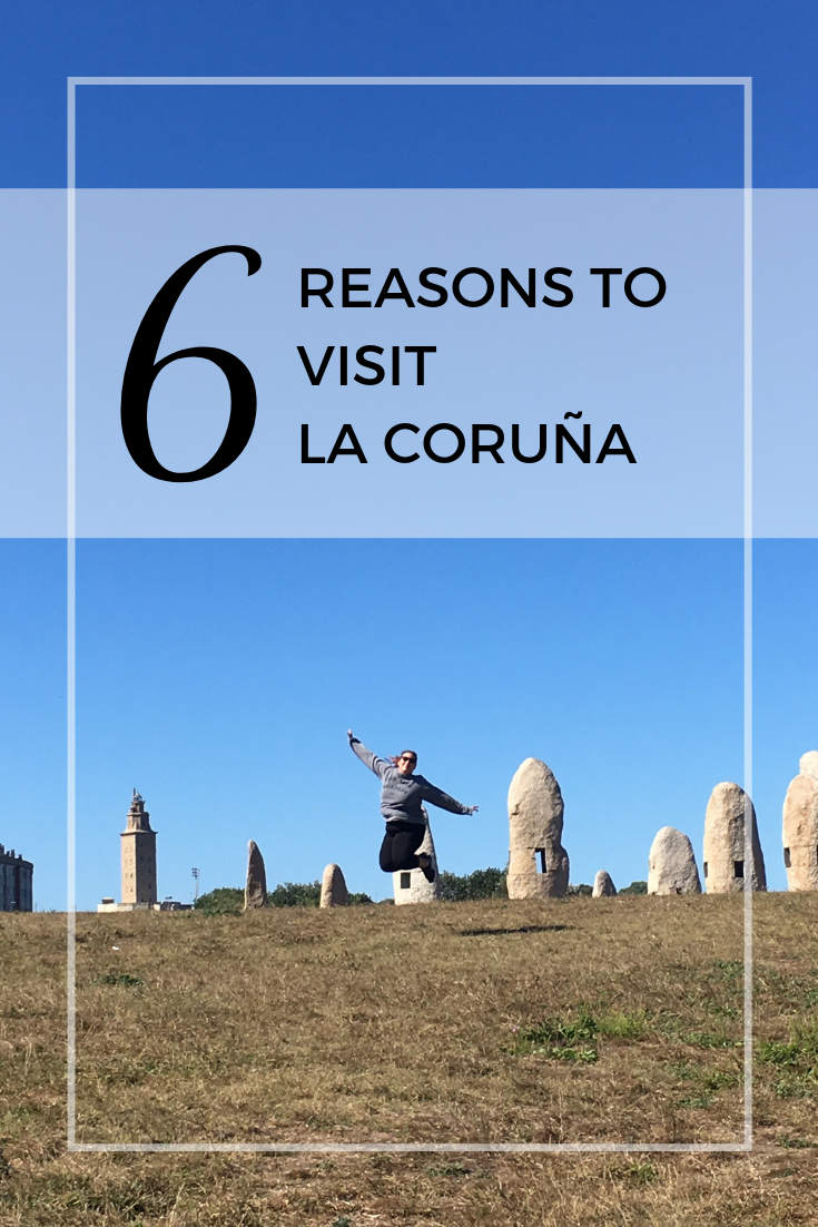 6 Reasons to Visit La Coruña
