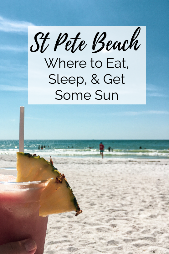St. Pete Beach: Where to Eat, Sleep, & Get Some Sun